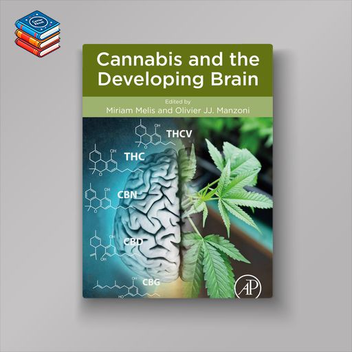 Cannabis and the Developing Brain (EPUB)