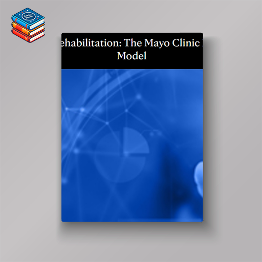 Cardiac Rehabilitation The Mayo Clinic Rochester Model 2022 (Videos + Audios + Slides)