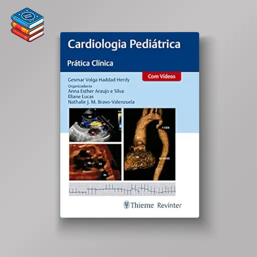 Cardiologia Pediátrica: Prática Clínica (Portuguese Edition) (EPUB)