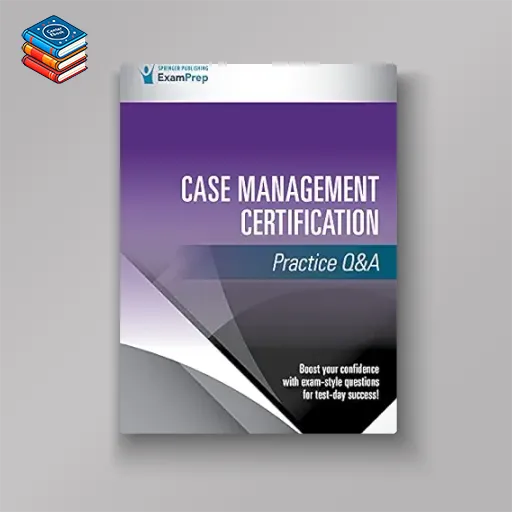 Case Management Certification Practice Q&A (EPUB)