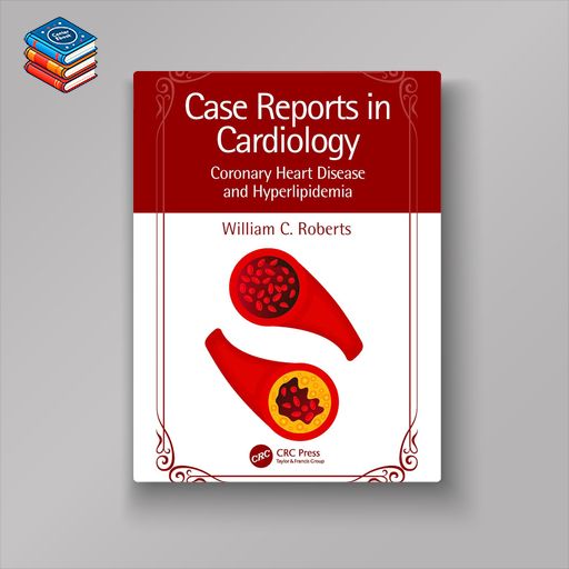 Case Reports in Cardiology: Coronary Heart Disease and Hyperlipidemia (Original PDF from Publisher)