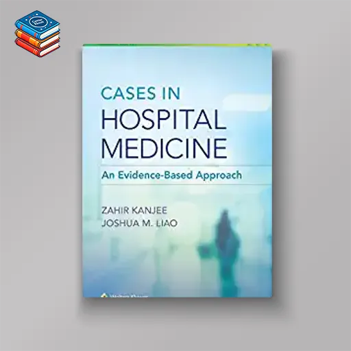 Cases in Hospital Medicine (Original PDF from Publisher)