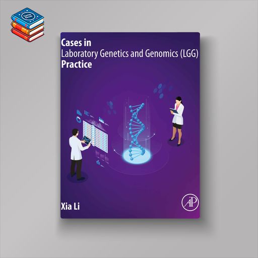 Cases in Laboratory Genetics and Genomics (LGG) Practice (EPUB)