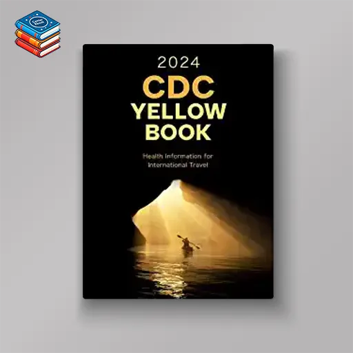 CDC Yellow Book 2024: Health Information for International Travel (CDC Health Information for International Travel) (EPUB)