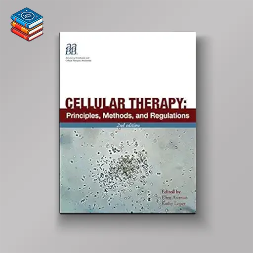 Cellular Therapy: Principles