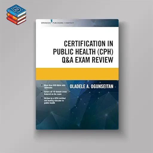 Certification in Public Health (CPH) Q&A Exam Review (EPUB)