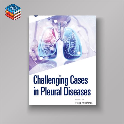 Challenging Cases in Pleural Diseases (EPUB)