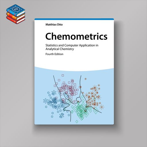 Chemometrics: Statistics and Computer Application in Analytical Chemistry