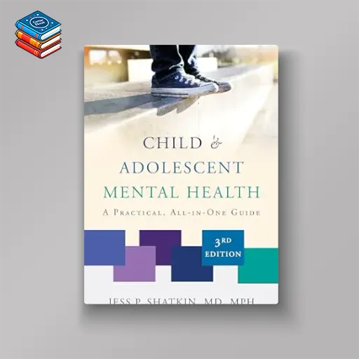 Child & Adolescent Mental Health: A Practical