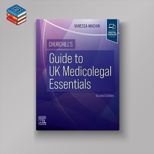 Churchill’s Guide to UK Medicolegal Essentials