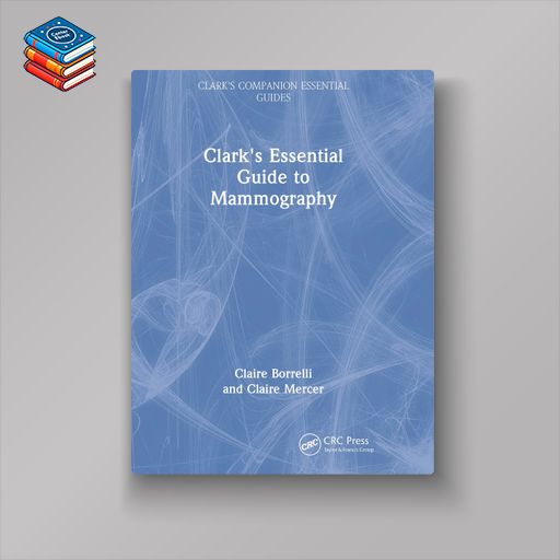 Clark’s Essential Guide to Mammography (EPUB)