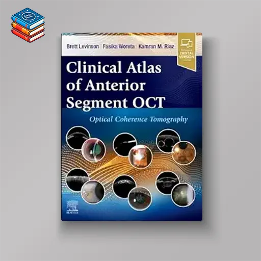 Clinical Atlas of Anterior Segment OCT: Optical Coherence Tomography (ePub+Converted PDF)