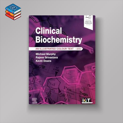 Clinical Biochemistry: An Illustrated Colour Text