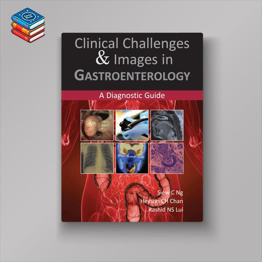 Clinical Challenges & Images in Gastroenterology (EPUB)