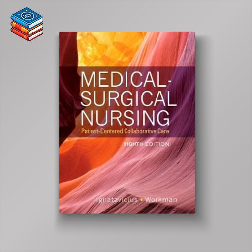 Clinical Companion for Medical-Surgical Nursing: Patient-Centered Collaborative Care