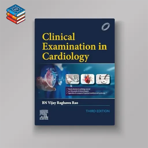 Clinical Examination in Cardiology