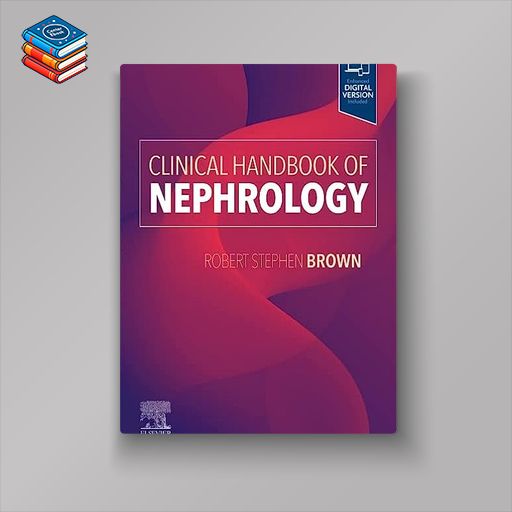 Clinical Handbook of Nephrology (ePub+Converted PDF)