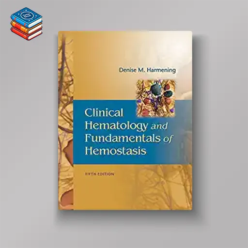 Clinical Hematology and Fundamentals of Hemostasis