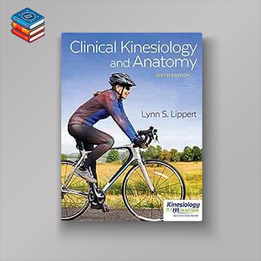 Clinical Kinesiology and Anatomy