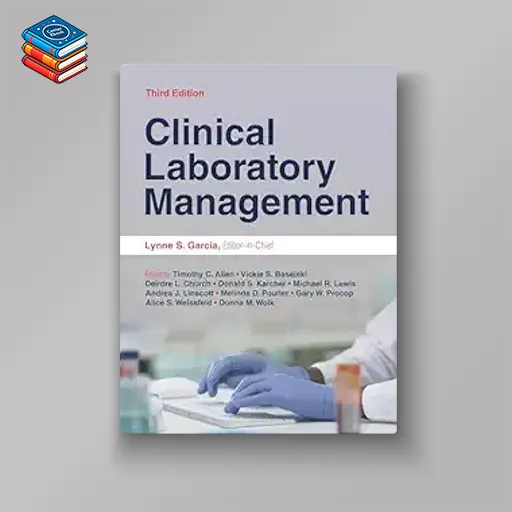 Clinical Laboratory Management (ASM Books)