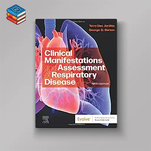 Clinical Manifestations and Assessment of Respiratory Disease