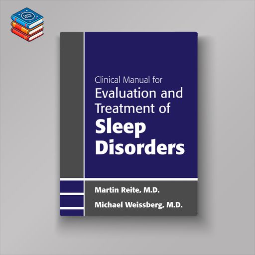 Clinical Manual for Evaluation and Treatment of Sleep Disorders (Original PDF from Publisher)