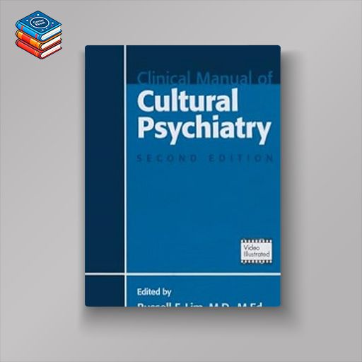 Clinical Manual of Cultural Psychiatry