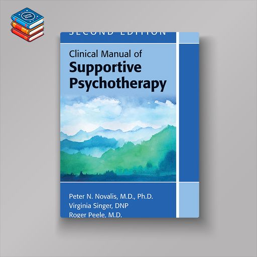 Clinical Manual of Supportive Psychotherapy