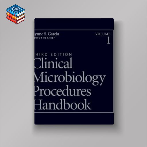 Clinical Microbiology Procedures Handbook (3 Vols)