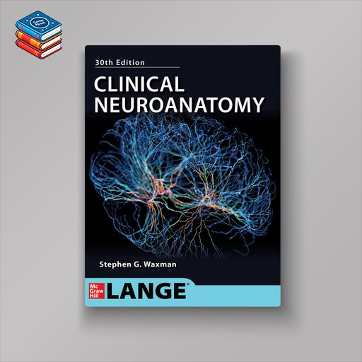 Clinical Neuroanatomy