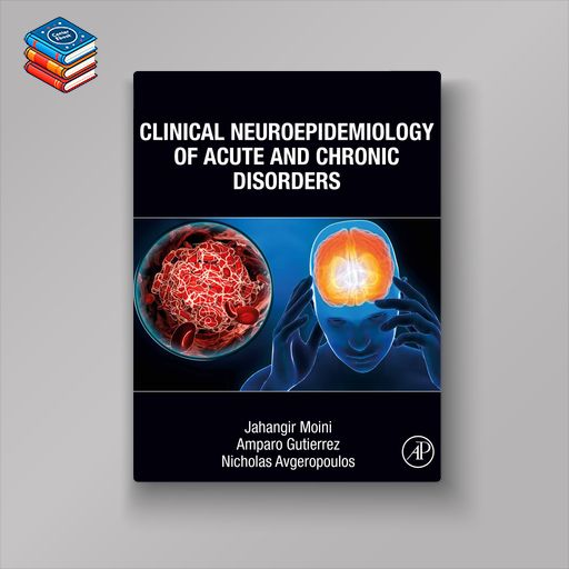 Clinical Neuroepidemiology of Acute and Chronic Disorders (EPUB)