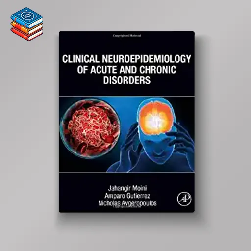 Clinical Neuroepidemiology of Acute and Chronic Disorders (Original PDF from Publisher)