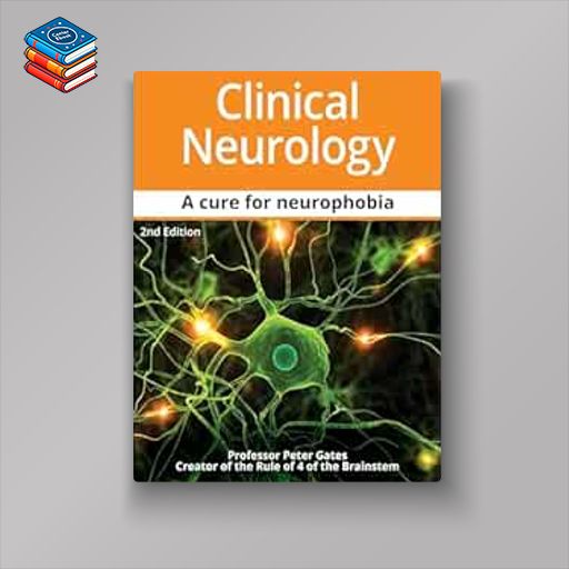 Clinical Neurology A Cure for Neurophobia