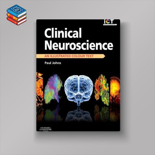 Clinical Neuroscience: An Illustrated Colour Text (Original PDF from Publisher)