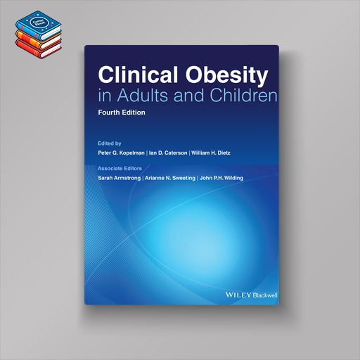 Clinical Obesity in Adults and Children