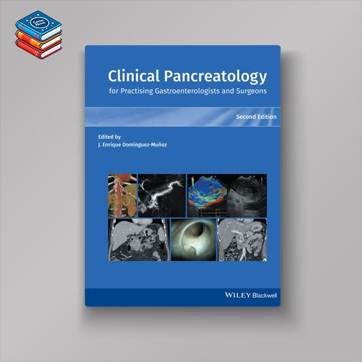 Clinical Pancreatology for Practising Gastroenterologists and Surgeons