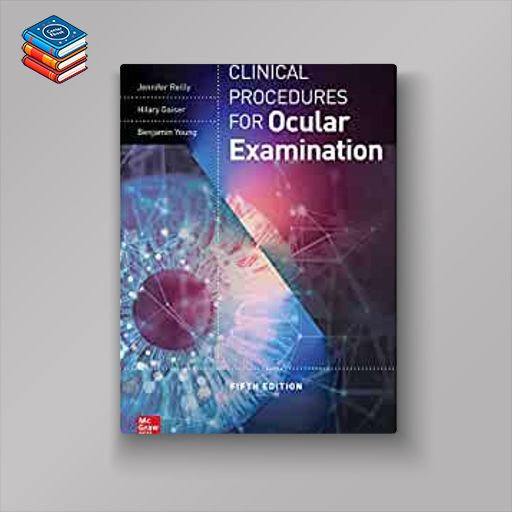 Clinical Procedures for the Ocular Examination