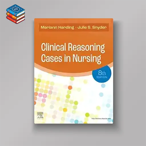 Clinical Reasoning Cases in Nursing