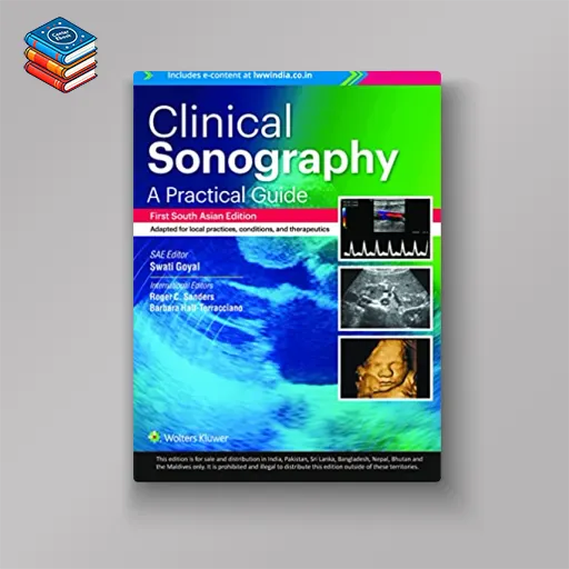 Clinical Sonography: A Practical Guide