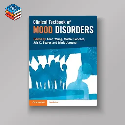 Clinical Textbook of Mood Disorders (Original PDF from Publisher)