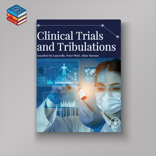 Clinical Trials and Tribulations (EPUB)