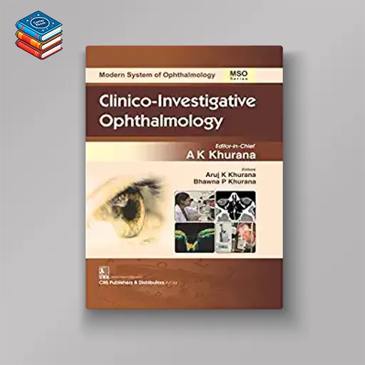 Clinico-Investigative Ophthalmology (Modern System of Ophthalmology (MSO) Series) (Original PDF from Publisher)