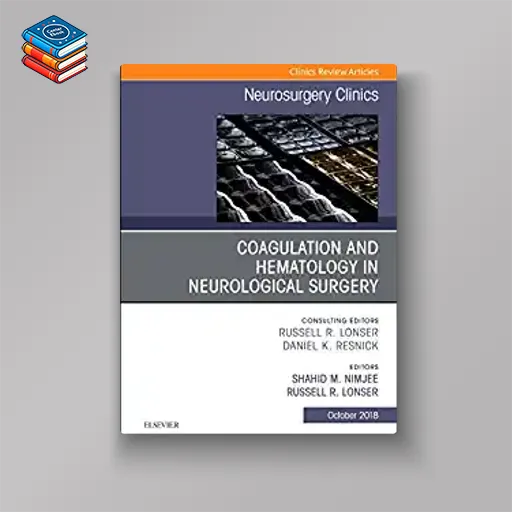 Coagulation and Hematology in Neurological Surgery