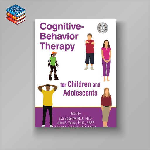 Cognitive-Behavior Therapy for Children and Adolescents (Original PDF from Publisher)