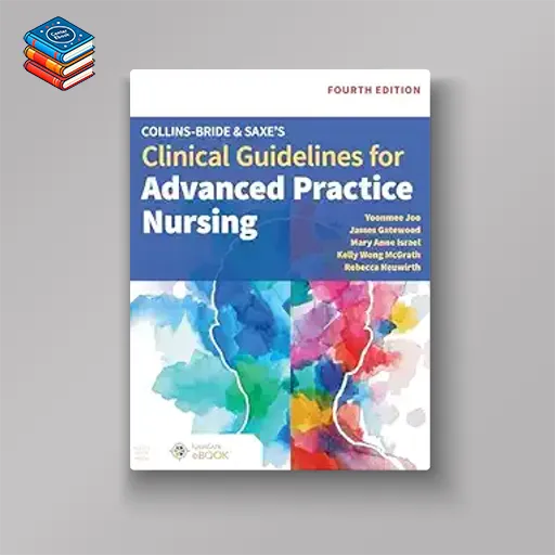 Collins-Bride & Saxe’s Clinical Guidelines for Advanced Practice Nursing