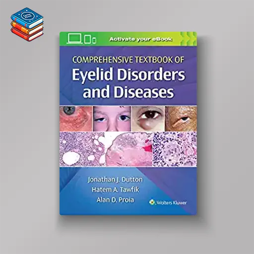 Comprehensive Textbook of Eyelid Disorders and Diseases (EPUB)