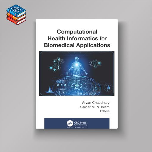 Computational Health Informatics for Biomedical Applications (EPUB)