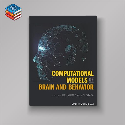 Computational Models of Brain and Behavior (EPUB)