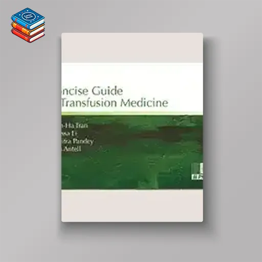 Concise Guide to Transfusion Medicine (Original PDF from Publisher)