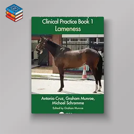 Concise Textbook of Equine Clinical Practice Book 1: Lameness (Original PDF from Publisher)